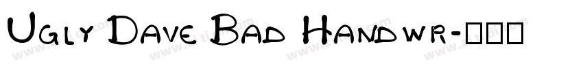 Ugly Dave Bad Handwr字体转换